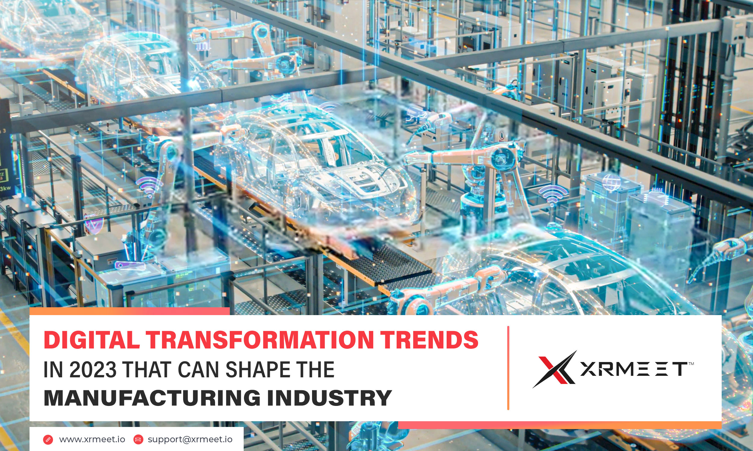 Digital transformation trends in 2023 that shapes the manufacturing industry